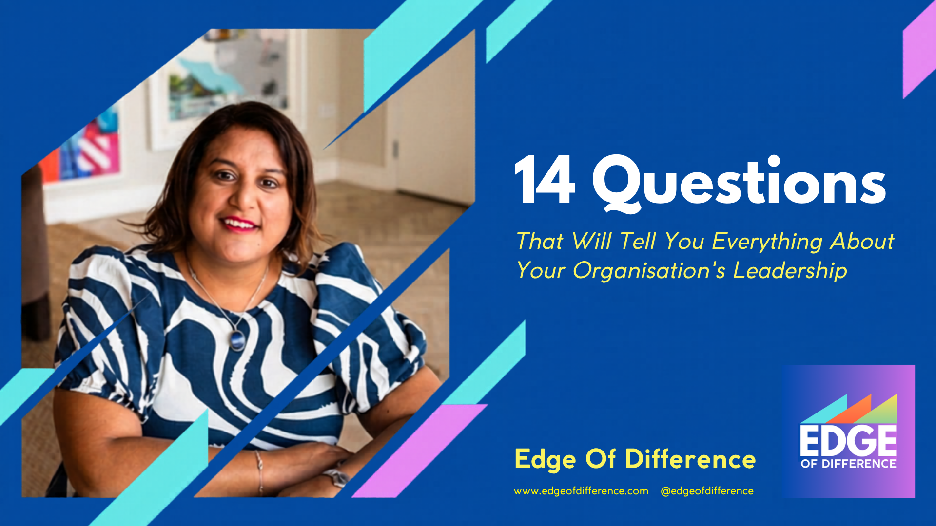 14 Questions That Will Tell You Everything About Your Organisation's Leadership